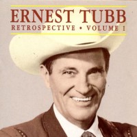 Purchase Ernest Tubb - Retrospective, Vol. 1 (Reissued 1993)