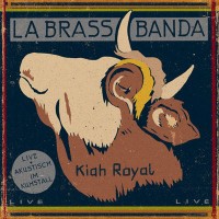 Purchase LaBrassBanda - Kiah Royal