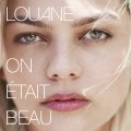 Buy Louane - On Était Beau (CDS) Mp3 Download