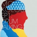 Buy Mo Kolours - Ep1: Drum Talking (EP) Mp3 Download
