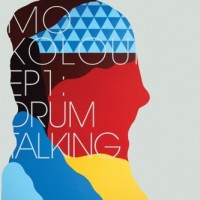 Purchase Mo Kolours - Ep1: Drum Talking (EP)