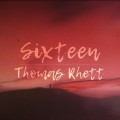 Buy Thomas Rhett - Sixteen (CDS) Mp3 Download