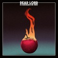 Buy Dead Lord - In Ignorance We Trust Mp3 Download