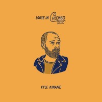 Purchase Kyle Kinane - Loose In Chicago