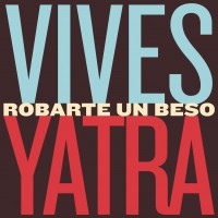 Purchase Carlos Vives - Robarte Un Beso (With Sebastian Yatra) (CDS)