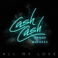 Purchase Cash Cash - All My Love (CDS)