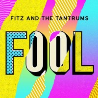 Purchase Fitz & the Tantrums - Fool (CDS)