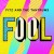 Buy Fitz & the Tantrums - Fool (CDS) Mp3 Download