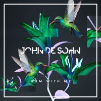 Purchase John De Sohn - Hum With Me (CDS)