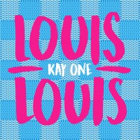 Purchase Kay One - Louis Louis (CDS)