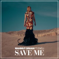 Purchase Mahmut Orhan - Save Me (CDS)