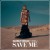 Buy Mahmut Orhan - Save Me (CDS) Mp3 Download