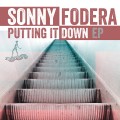 Buy Sonny Fodera - Putting It Down (EP) Mp3 Download