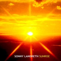 Purchase Sonny Landreth - Sunrise