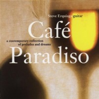 Purchase Steve Erquiaga - Cafe Paradiso