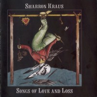 Purchase Sharron Kraus - Songs Of Love And Loss