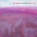 Buy Soft Machine - BBC Radio 1967-1971 (Vinyl) CD1 Mp3 Download