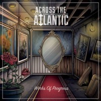 Purchase Across The Atlantic - Works Of Progress