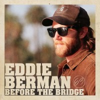 Purchase Eddie Berman - Before The Bridge