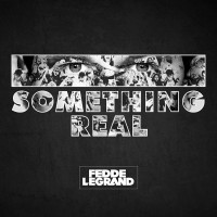 Purchase Fedde Le Grand - Something Real