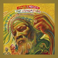 Purchase Pablo Moses - The Itinuation