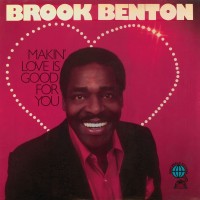 Purchase Brook Benton - Makin' Love Is Good For You (Vinyl)