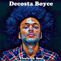 Purchase Decosta Boyce - Electrick Soul