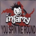 Buy Infamy - You Spin Me Round Mp3 Download