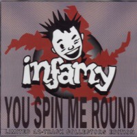 Purchase Infamy - You Spin Me Round