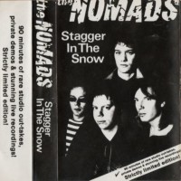 Purchase the nomads - Stagger In The Snow (Tape)