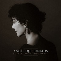 Purchase Angélique Ionatos - Reste La Lumière