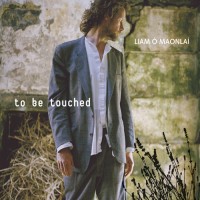 Purchase Liam Ó Maonlai - To Be Touched