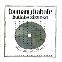 Purchase Toumani Diabate & Ballake Sissoko - New Ancient Strings / Nouvelles Cordes Anciennes