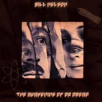 Purchase Bill Nelson - The Awakening Of Dr. Dream