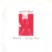 Purchase Secret Shine - Unbearable & My Only Friend (EP) (Vinyl)