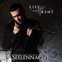 Purchase Seelennacht - Life Is For Rent