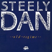 Purchase Steely Dan - Old Regime