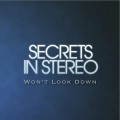 Buy Secrets In Stereo - I Won't Look Down Mp3 Download