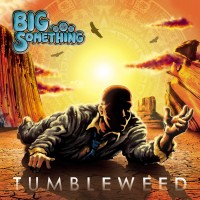 Purchase Big Something - Tumbleweed