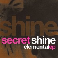 Purchase Secret Shine - Elemental (EP)