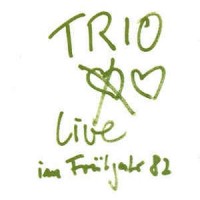 Purchase Trio - Live Im Fruhjahr 1982 (Vinyl)
