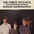 Buy The Three O'clock - Sixteen Tambourines & Baroque Hoedown Mp3 Download