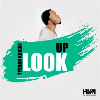 Purchase Tyshan Knight - Look Up