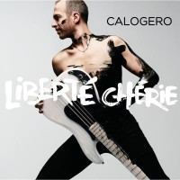 Purchase Calogero - Liberté Chérie
