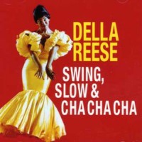 Purchase Della Reese - Swing, Slow & Cha Cha Cha (Remastered 2001)