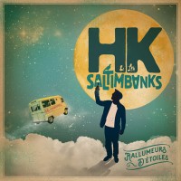 Purchase Hk & Les Saltimbanks - Rallumeurs D'etoiles