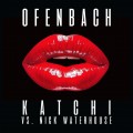 Buy Ofenbach - Katchi (vs. Nick Waterhouse) (CDS) Mp3 Download