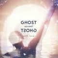Buy Ghost Against Ghost - Still Love Mp3 Download