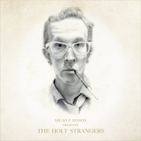 Purchase Micah P. Hinson - Presents The Holy Strangers