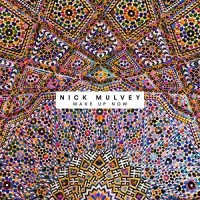 Purchase Nick Mulvey - Wake Up Now